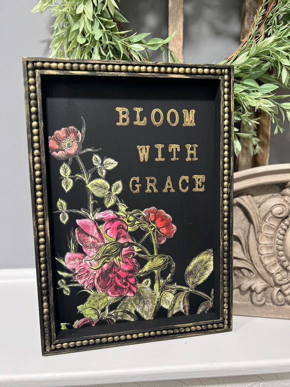 Bloom with Grace sign
